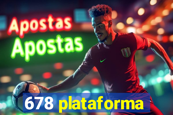 678 plataforma